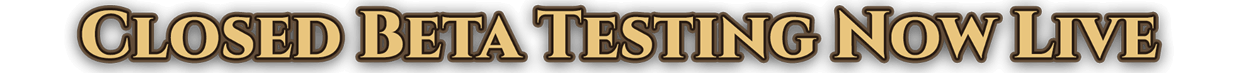 Closed beta testing now live
